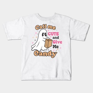 Call me cute and give me candy Kids T-Shirt